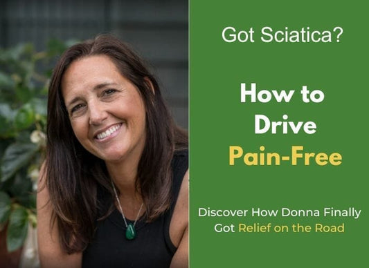 Sciatica Pain Relief for Drivers: How Donna Got Relief on the Road