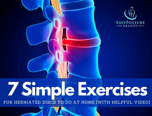 7 Simple Exercises for Herniated Discs to Do at Home [with Helpful Video] - Easy Posture Brands