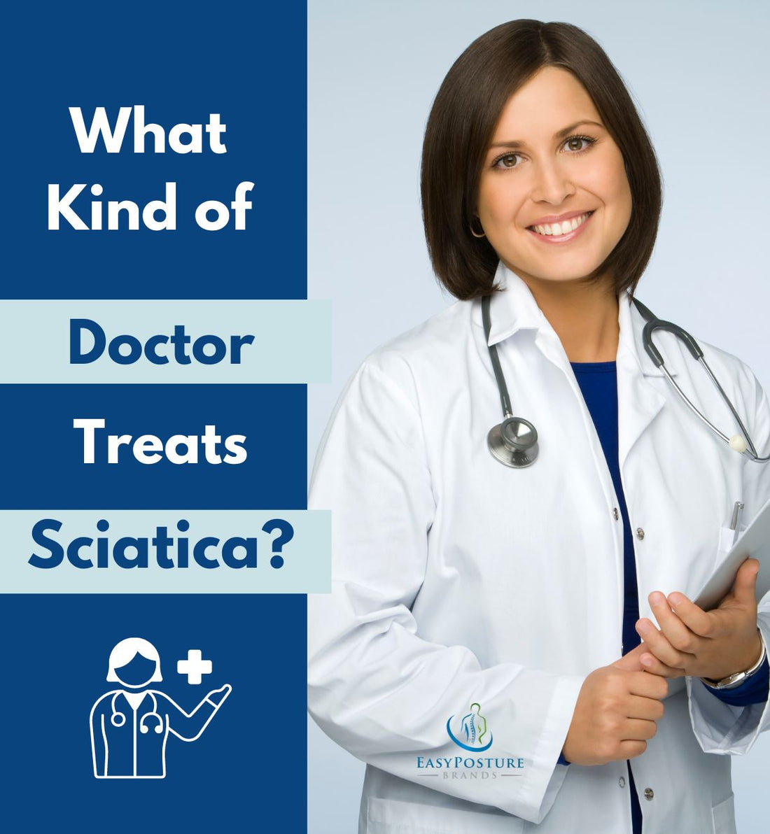 What Kind of Doctor Treats Sciatica? Here's What You Need to Know