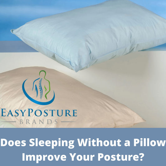 Does Sleeping Without A Pillow Improve Your Posture? - Easy Posture Brands
