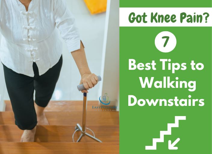 Knee Pain When Going Down Stairs: 7 Best Tips to Try