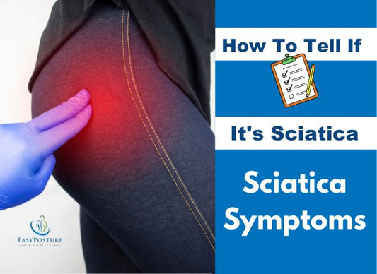 What Are Sciatica Symptoms? Helpful Guide to Tell If It Sciatica