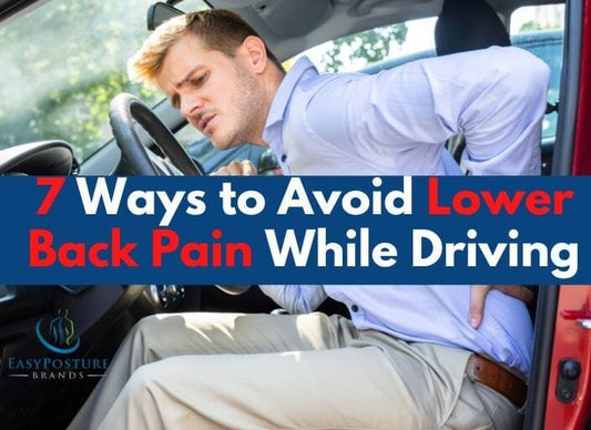 7 Ways to Avoid Lower Back Pain While Driving (Short or Long Car Rides)